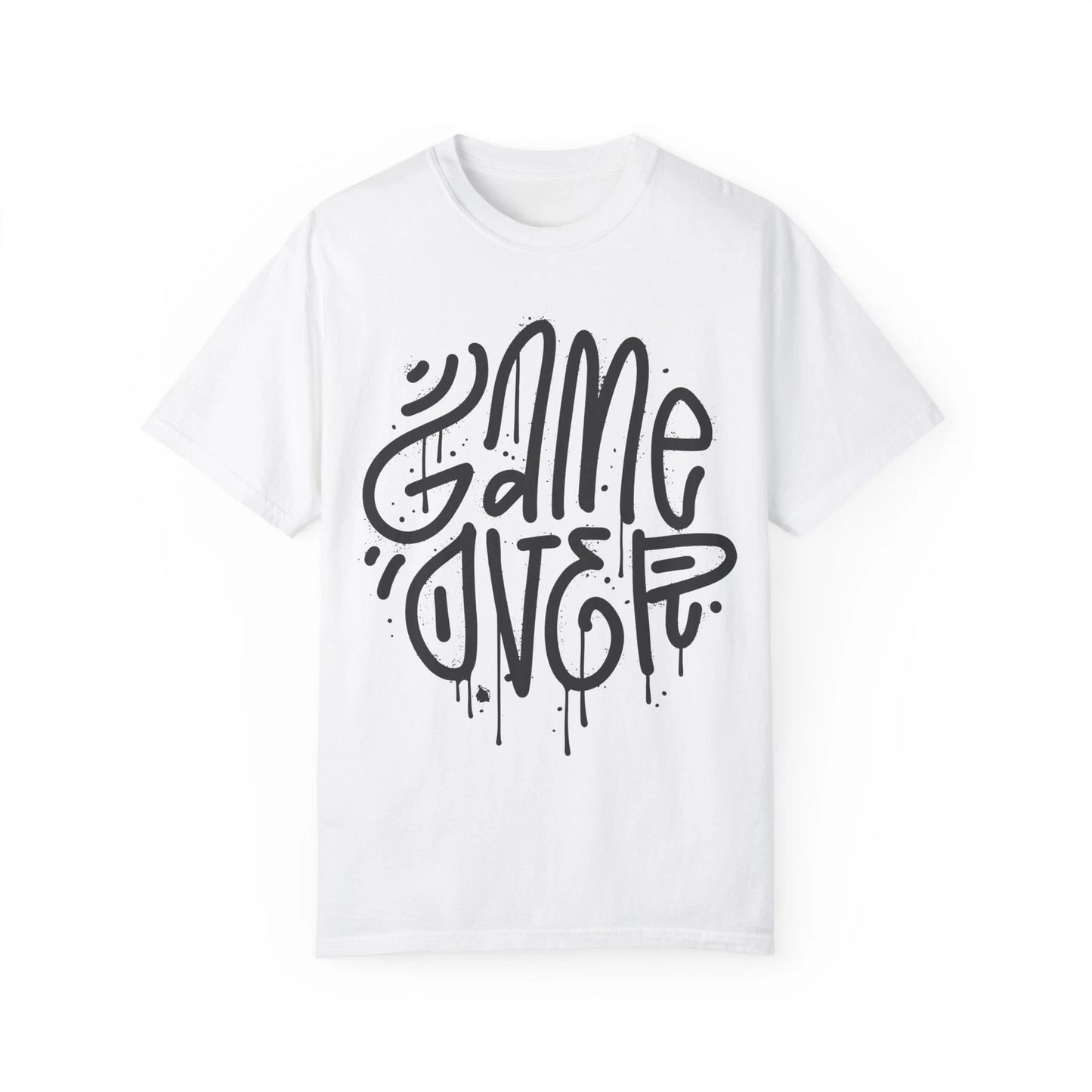 Game Over Urban Graffiti Art Style Quote :: Unisex Garment-Dyed T-shirt