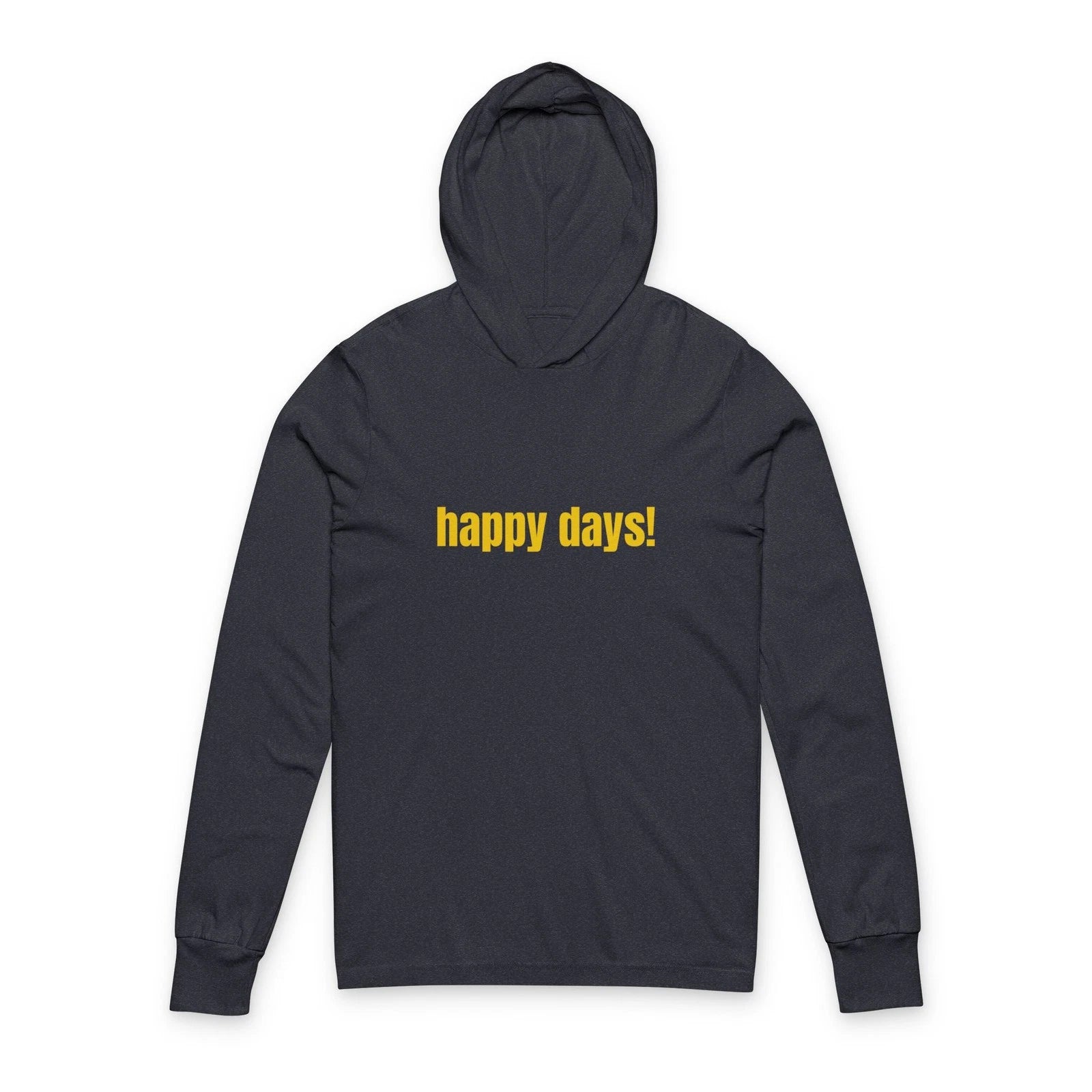 Happy Days Stylish Minimalist Uplifting Positive Message Hoodie
