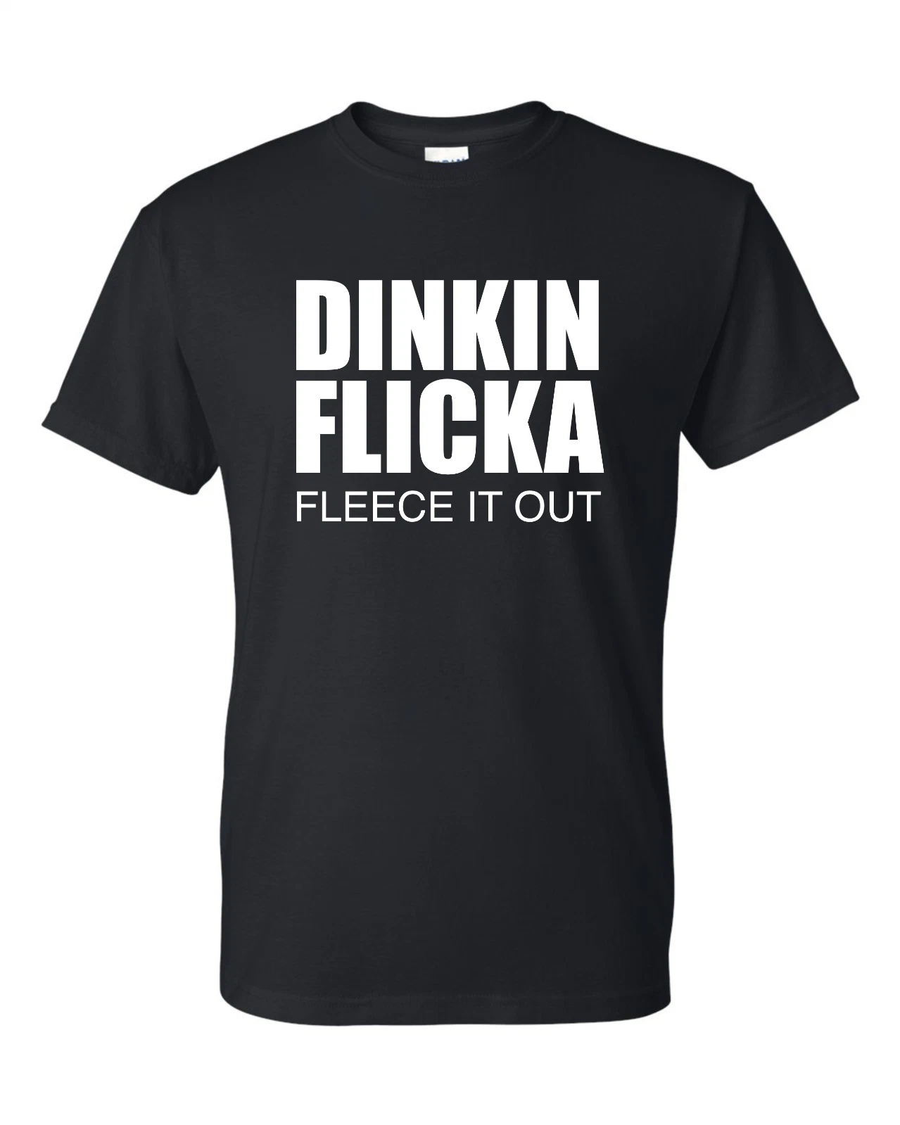 Dinkin Flicka Fleece It Out Office quote Funny Unisex T-shirt