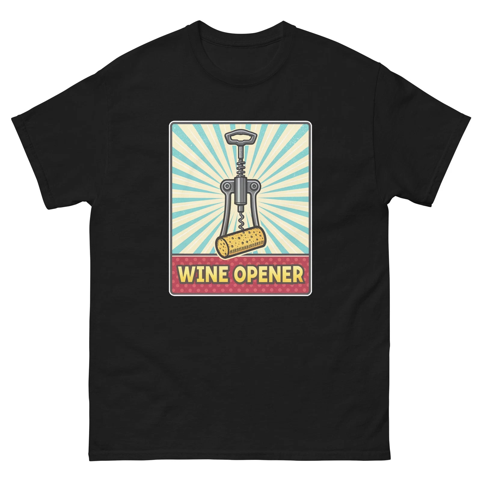 Wine Opener Party Supplies Items Birthday Event T-Shirt