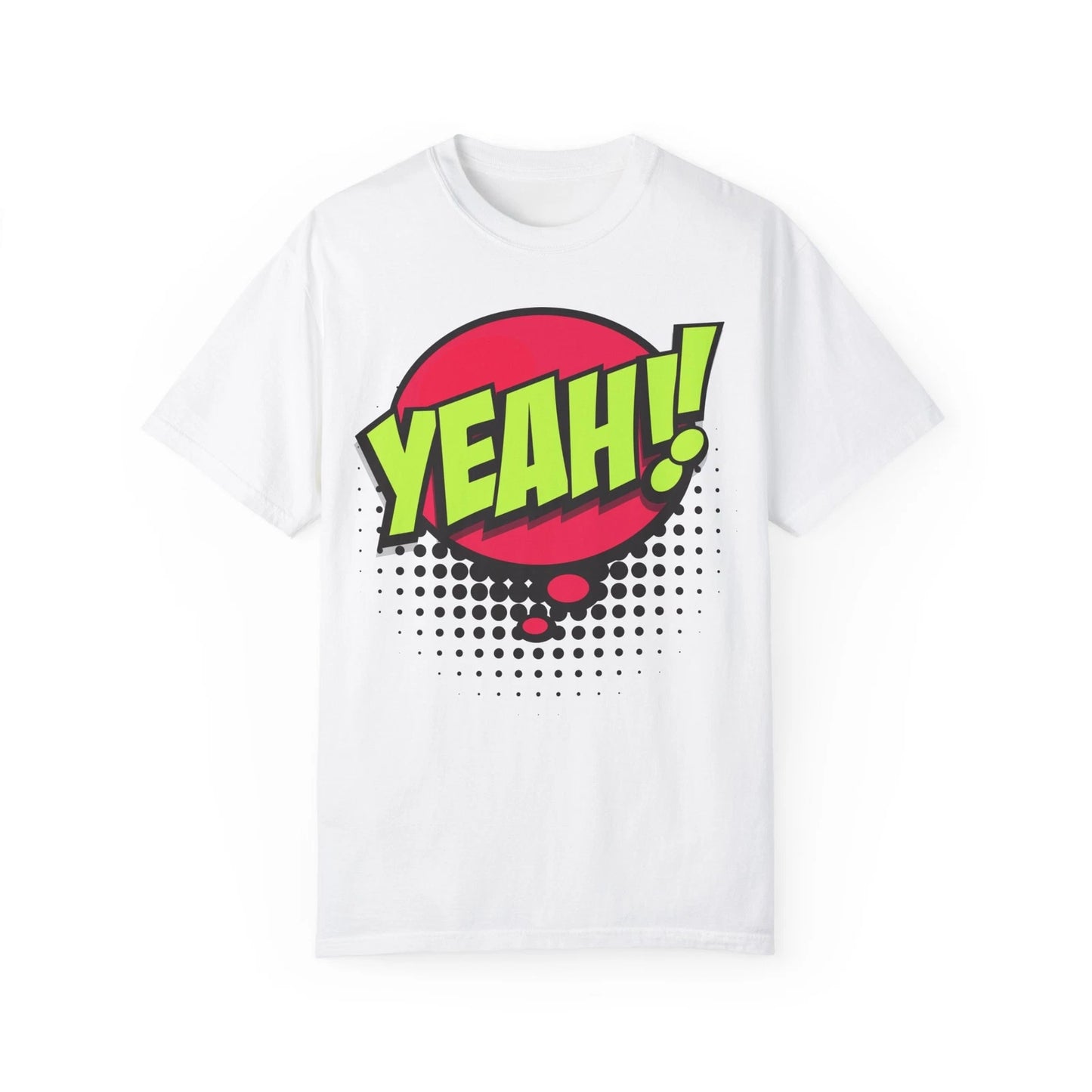 Yeah! Pop-Art Comix Style Drawing Element :: Unisex Garment-Dyed T-shirt