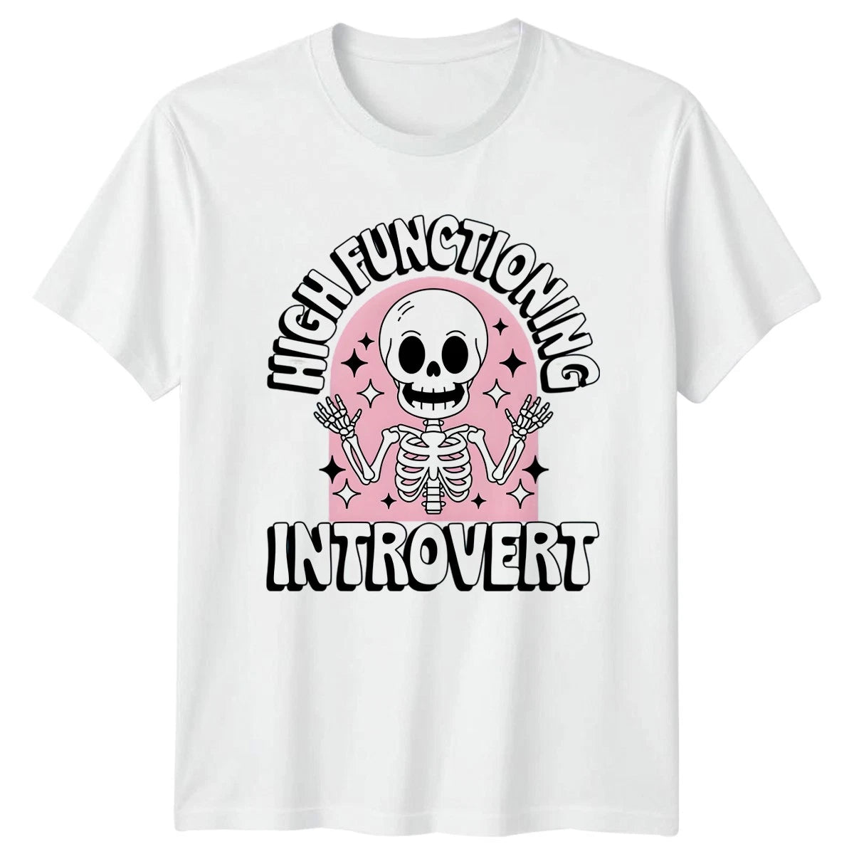 High Functioning Introvert T-Shirt Introvert Humor Gift For Him And Her