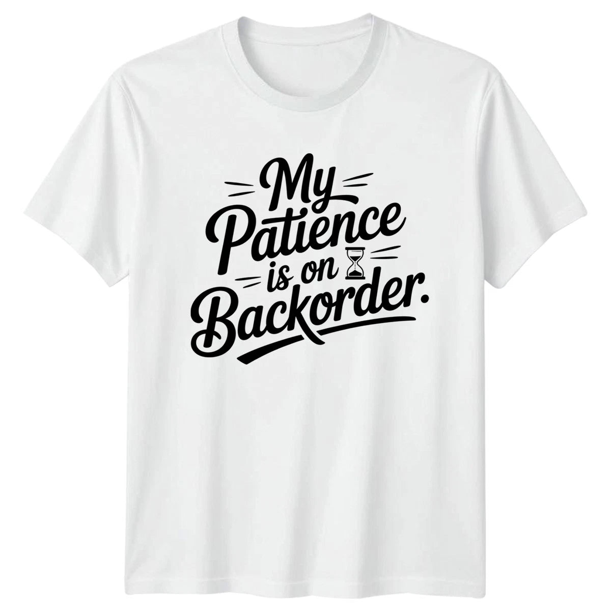 My Patience Is On T-Shirt Sarcastic Quotes Humor
