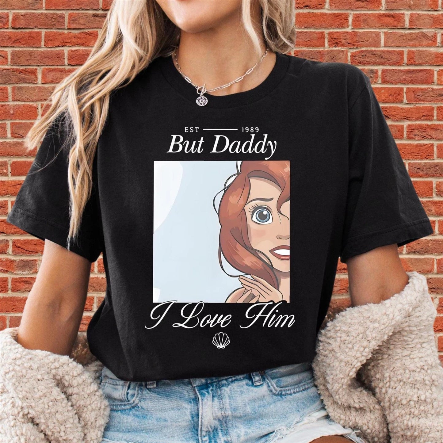 But Daddy I Love Him Unisex Hoodie Tshirt Men Women Unisex N12