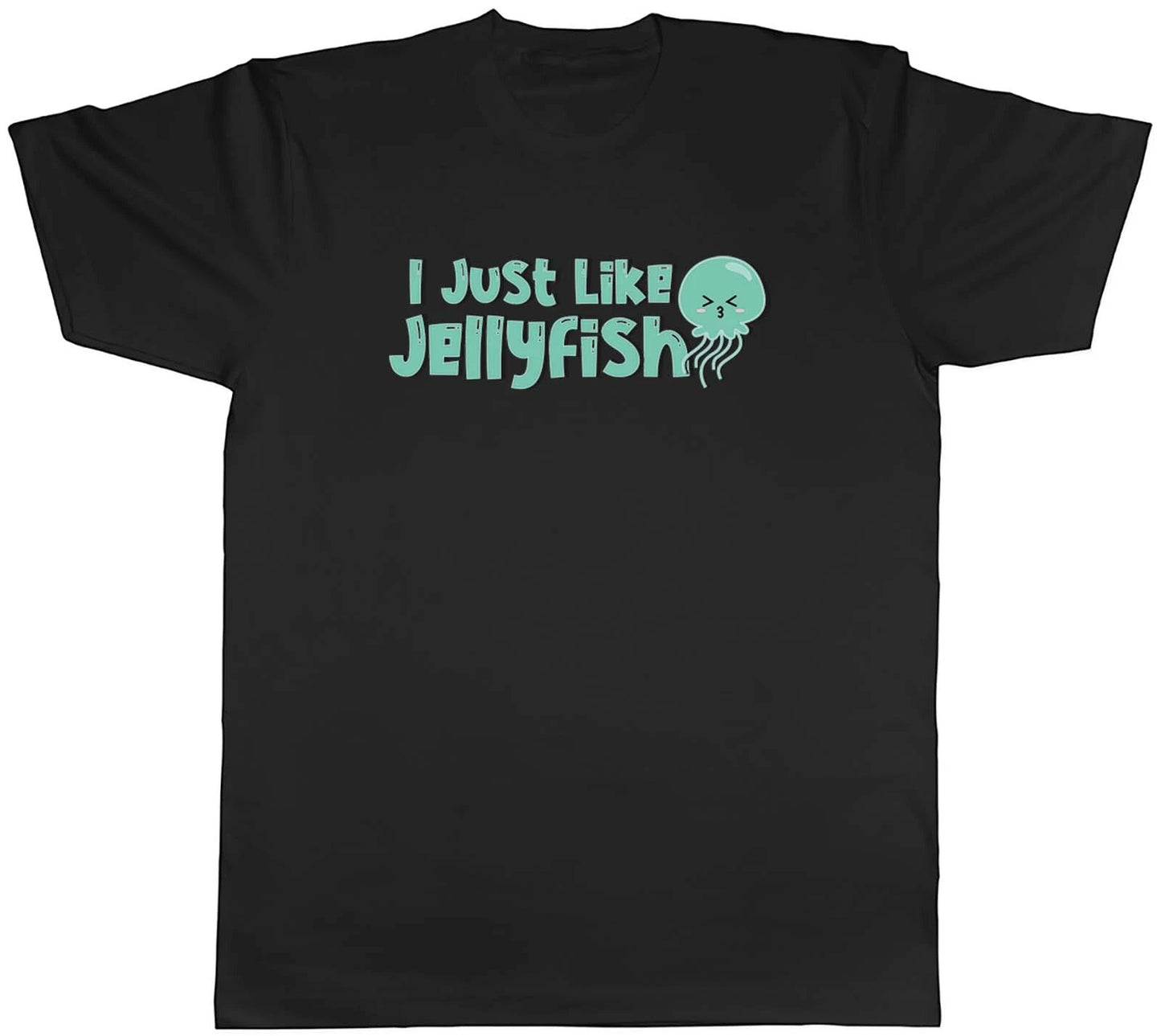 Mens T Shirt I Just like Jellyfish Green Unisex Tee Gift