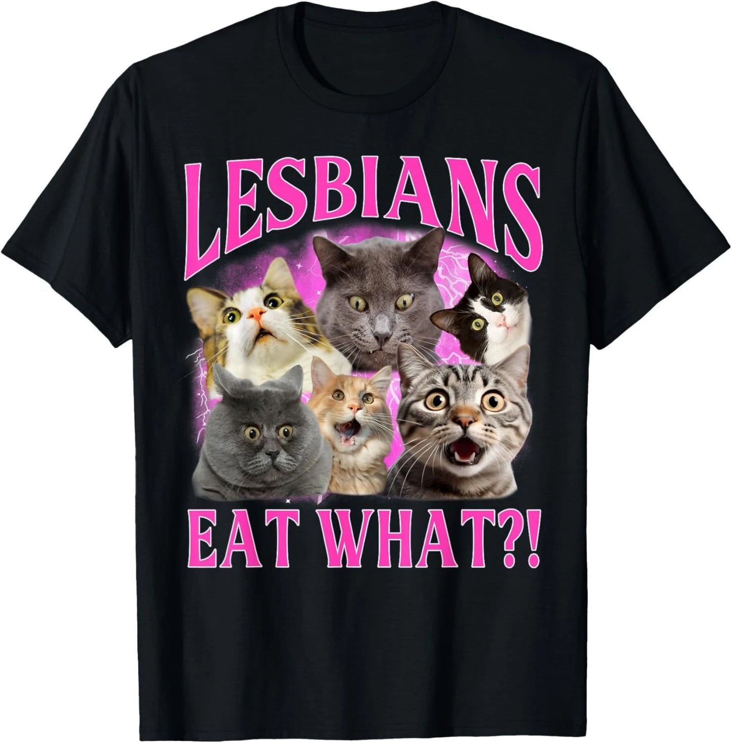 Lesbians Eat What?! Funny Cat Gay Pride LGBTQ Pun T-Shirt unisex T-Shirt
