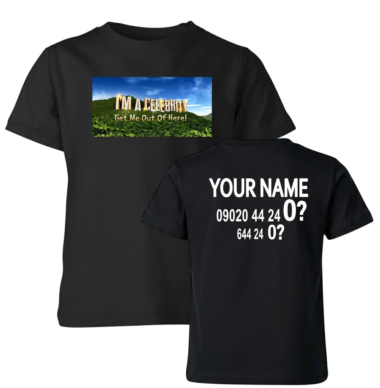 I'm A Celebrity Unisex Kids Personalised T Shirt Your Name And Last Two Digits