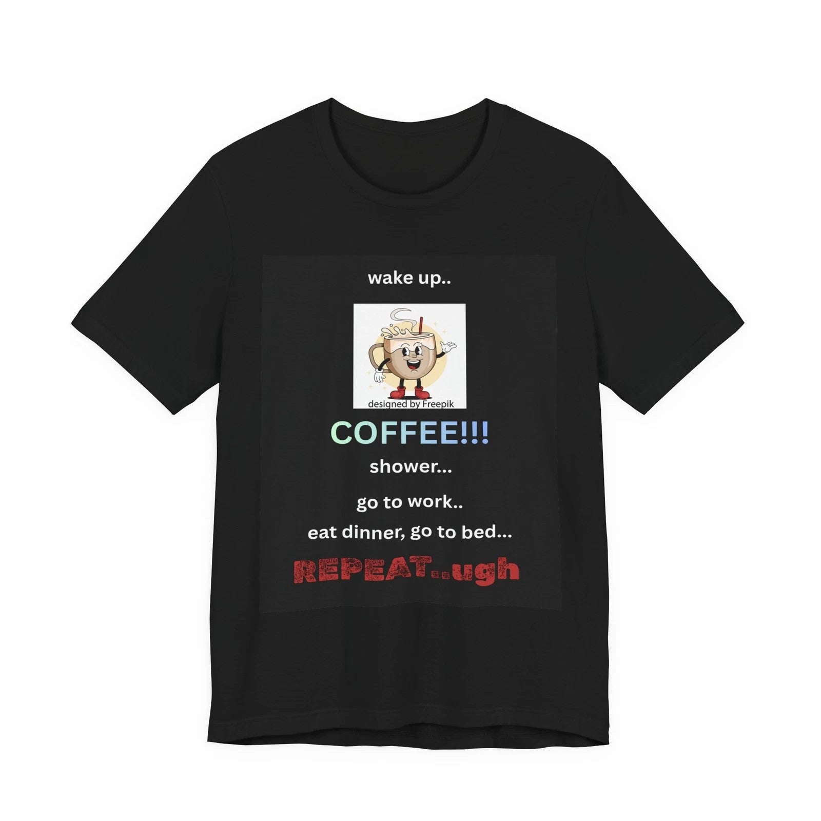 Coffee Routine Repeat Tee | Funny Coffee Schedule T-Shirt