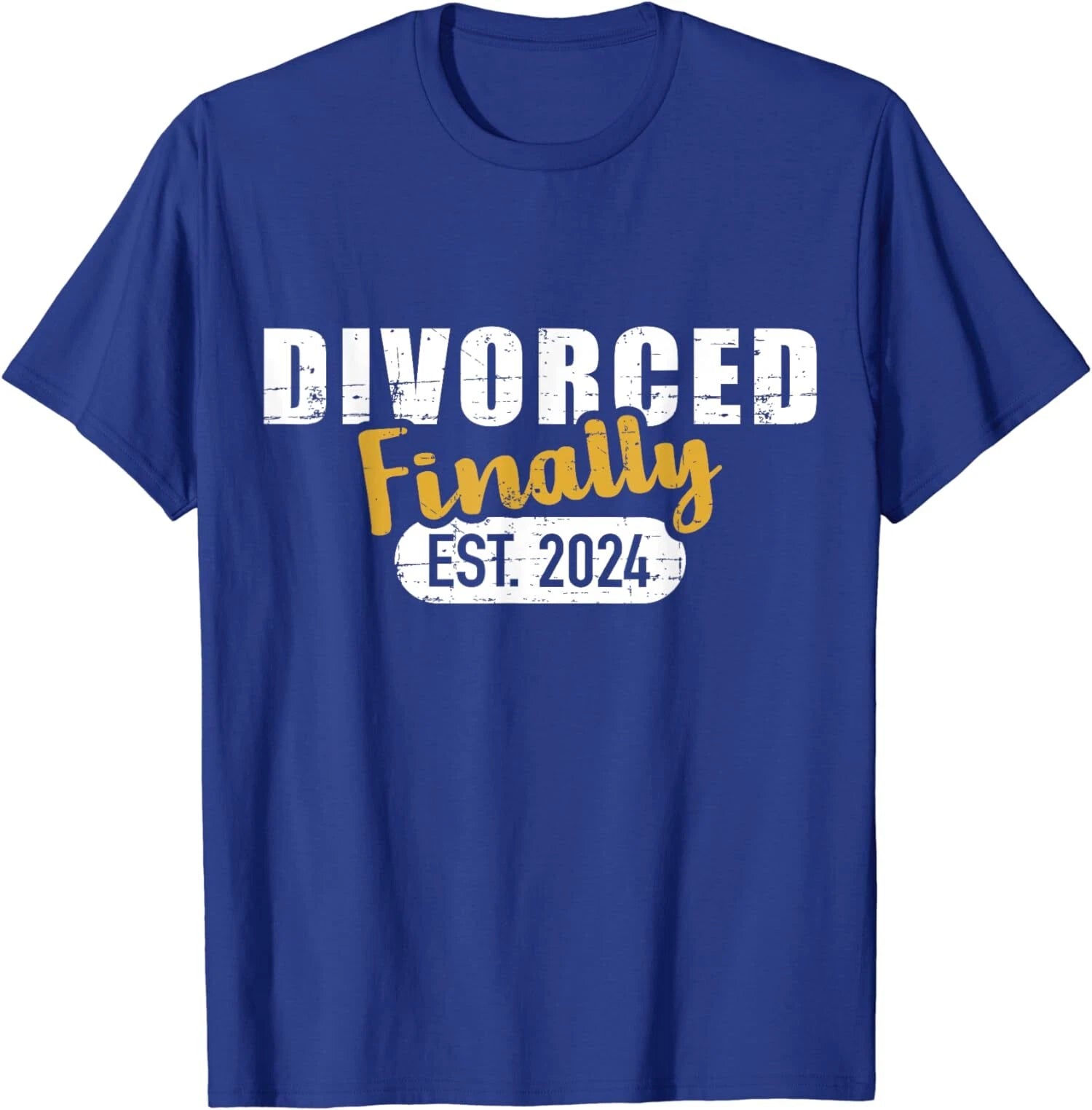 Funny Divorced Finally Est. 2024 Joke Theme Unisex T-Shirt
