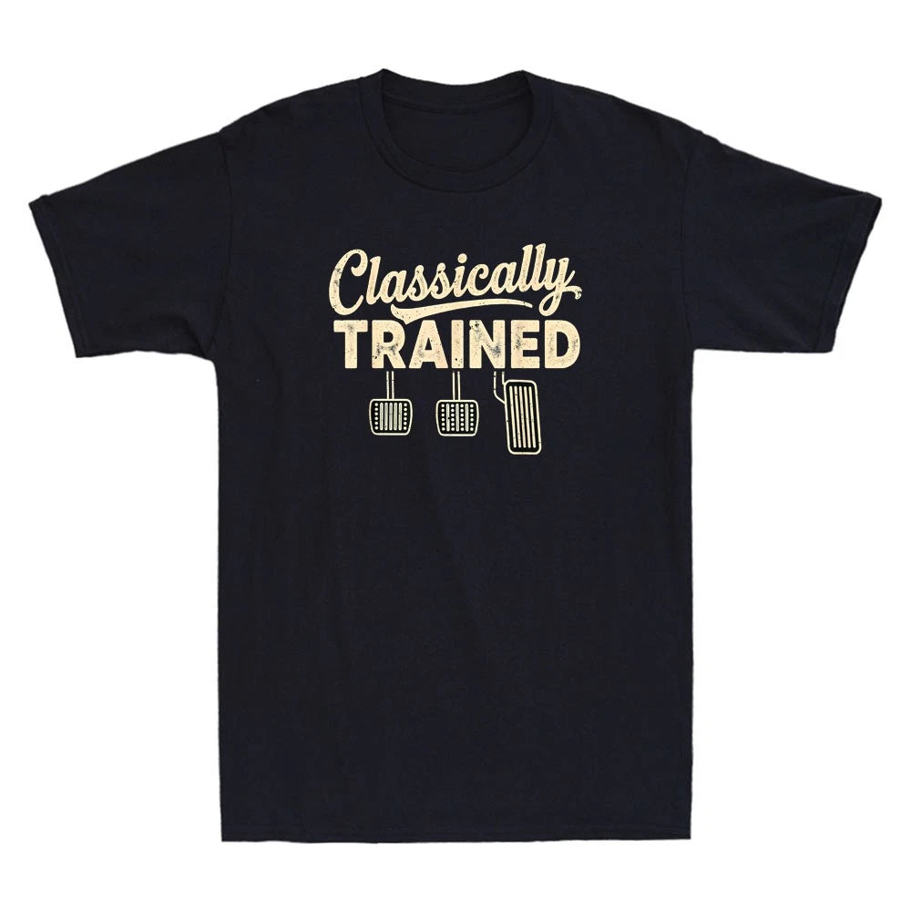 Classically Trained Manual Car Pedals Driving Funny Graphic Quote Men's T-Shirt