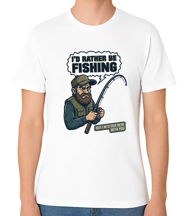 I'd Rather Be Fishing T-Shirt Funny Fishing Angler Quote Humour Tee