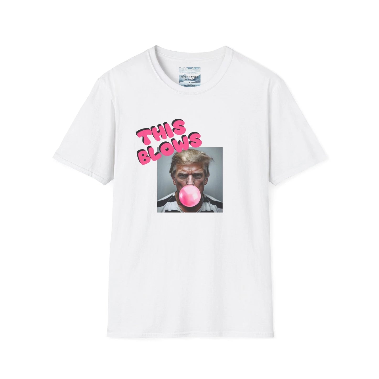 Cheeky Political Bubblegum Tee, Uni Softstyle Sarcastic Trump Shirt, Pink, Black