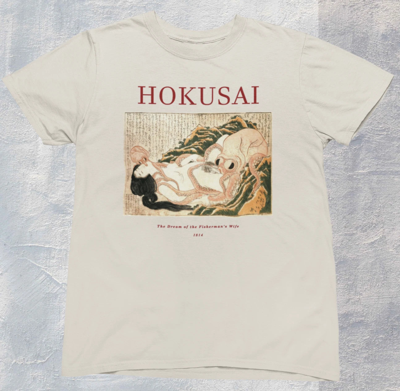 Dream Of The Fishermans Wife Hokusai T shirt | Japan Art | Unisex Premium Cotton