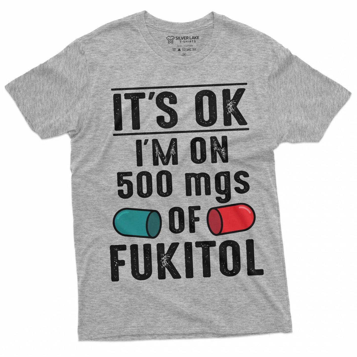 Fukitol Shirt Funny Fukitol Tee Humorous T-Shirt Funny Saying T-Shirt