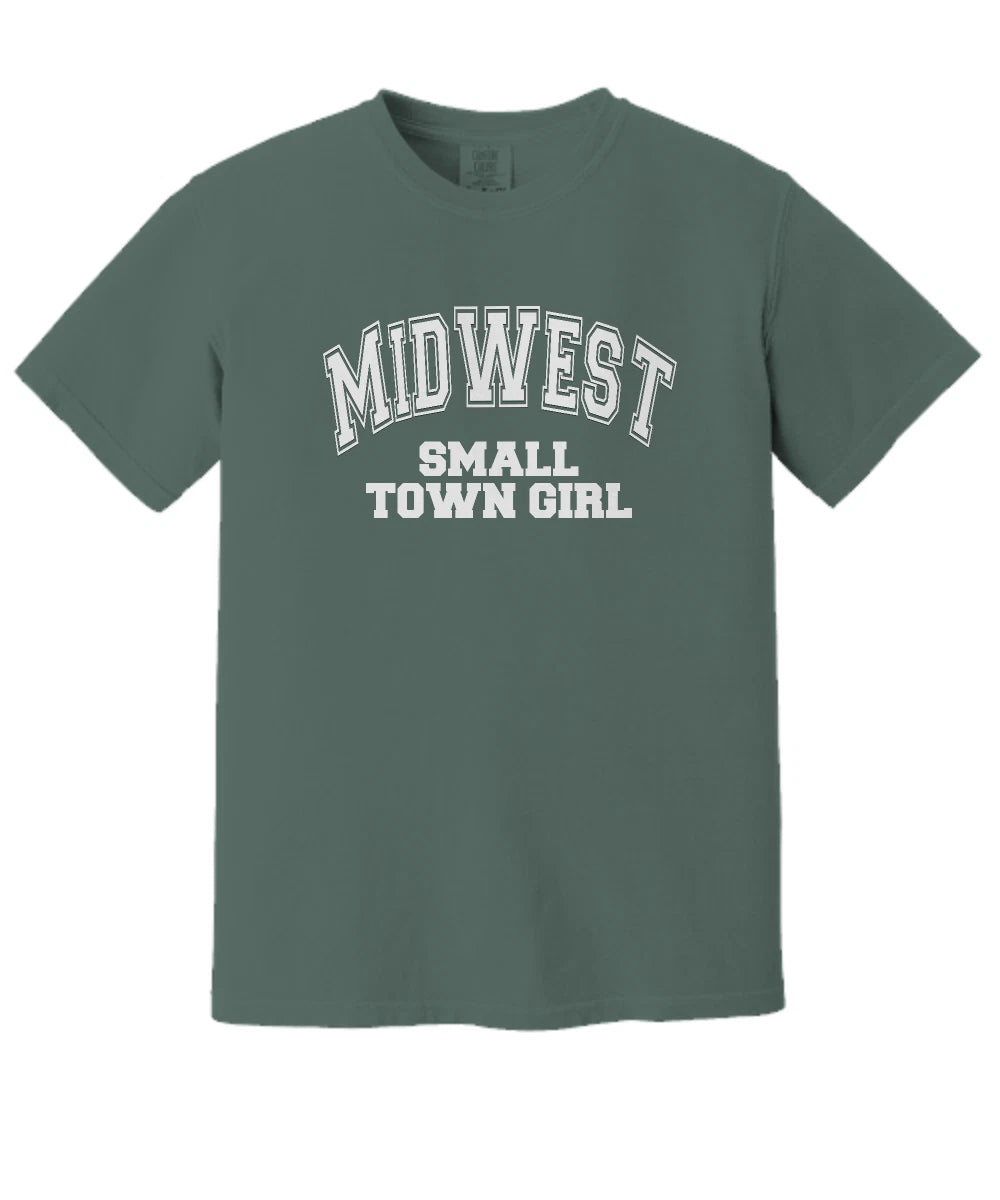 Midwest Shirt Small Town Girl Funny Gift for Home Town Support Locals Only