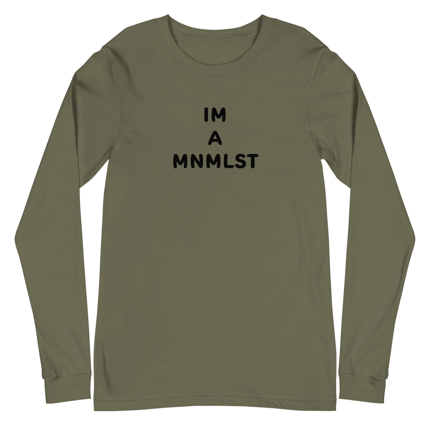 Funny I'm a Minimalist Long Sleeve T-shirt MNMLST Minimalism Simplify Downsize