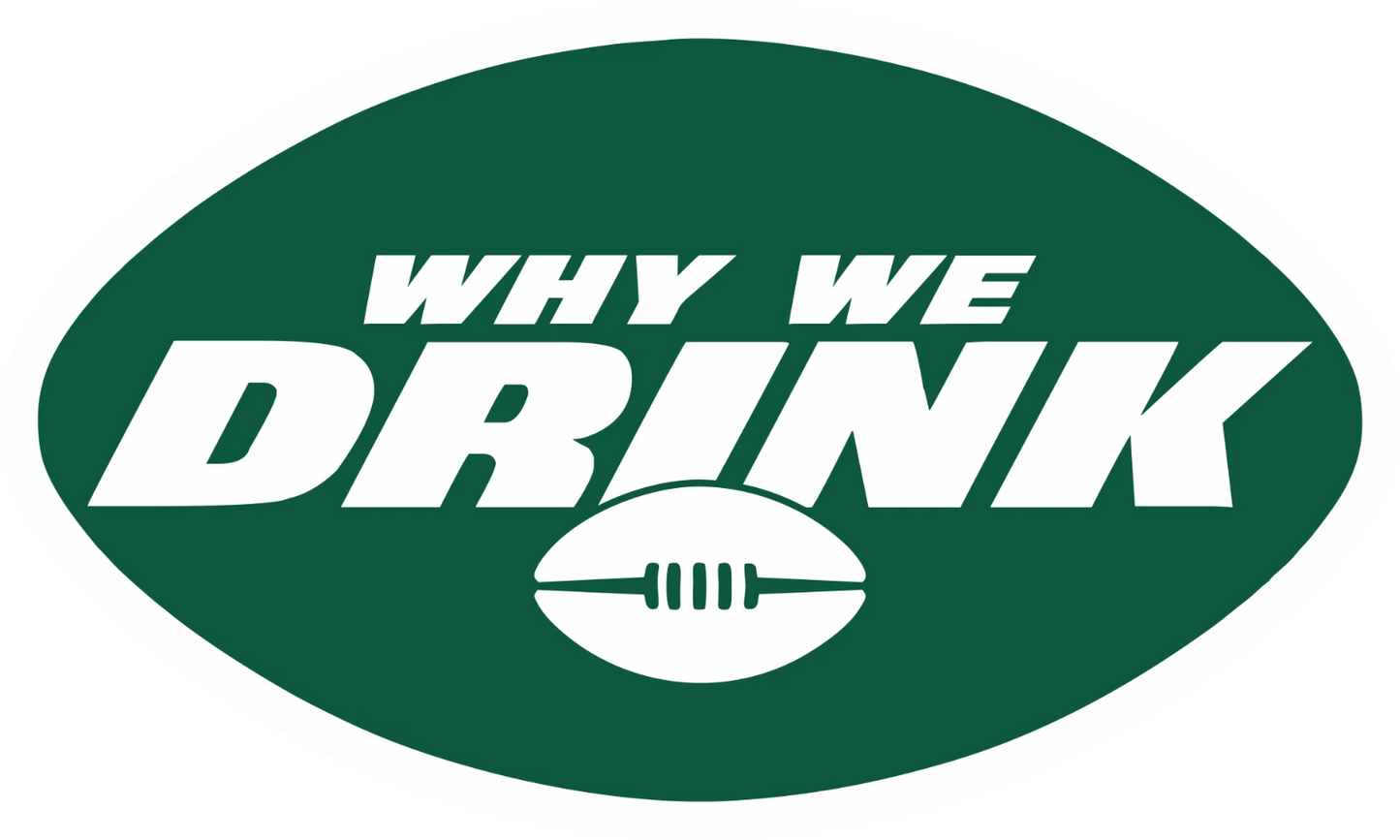 NY Jets fan fashion statement: our "Why We Drink" Jets parody T-shirt! 🏈🍻