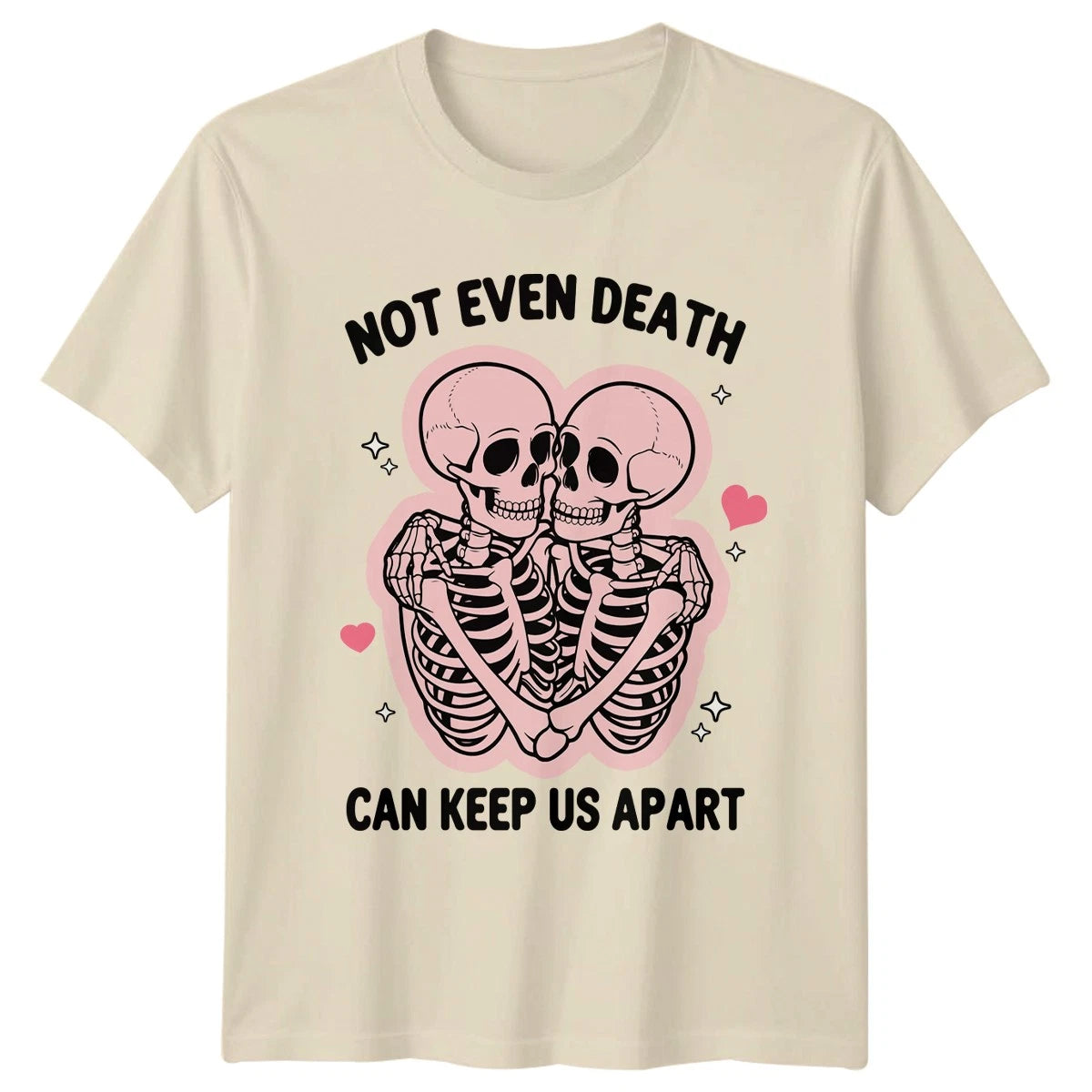 Not Even Death Can Keep Us Apart Skeletons Romance Mens Womens Graphic Tee