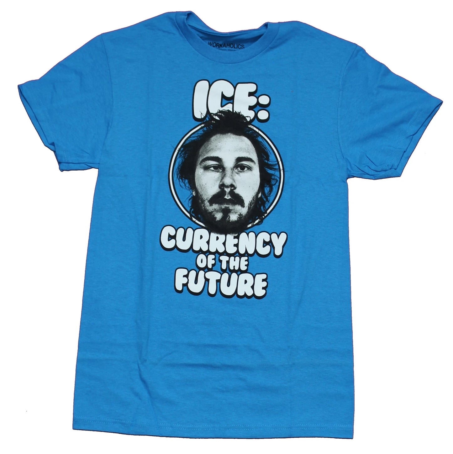 Workaholics Adult New T-Shirt - Ice: The Currency of The Future