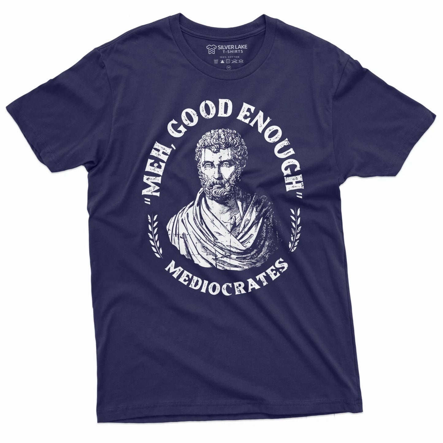 Men's Funny T-shirt Mediocrates meh good enough History philosophy Tee Shirt