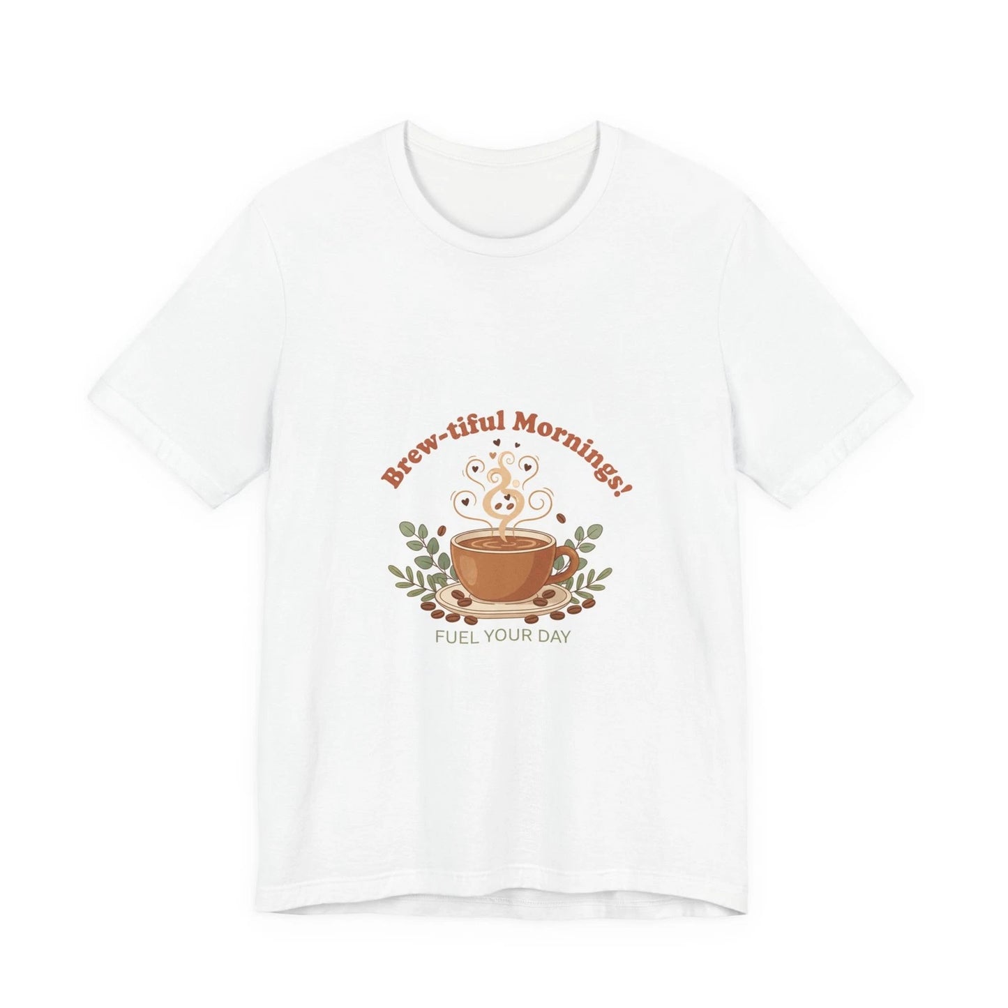 Brew-tiful Mornings Coffee Tee | latte art design, caffeine quote