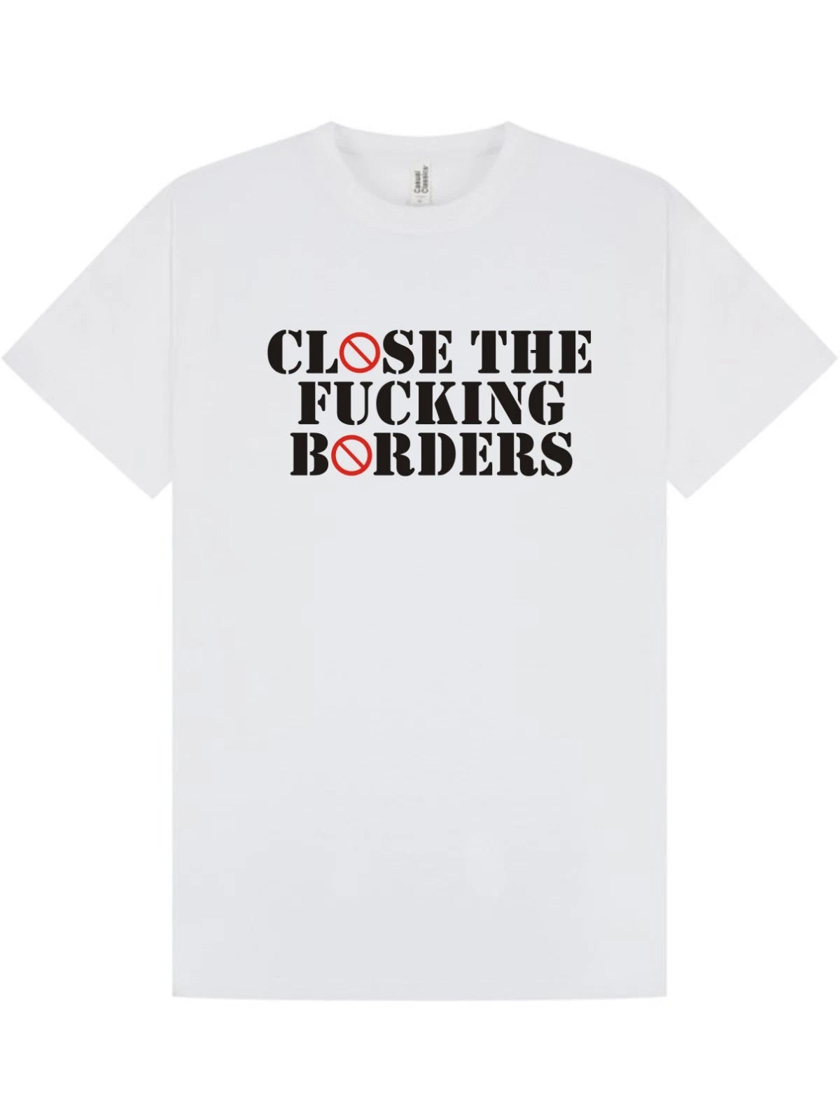 CLOSE THE F.ING BORDE Funny Political T-Shirt Anti-Illegal Immigration Statement
