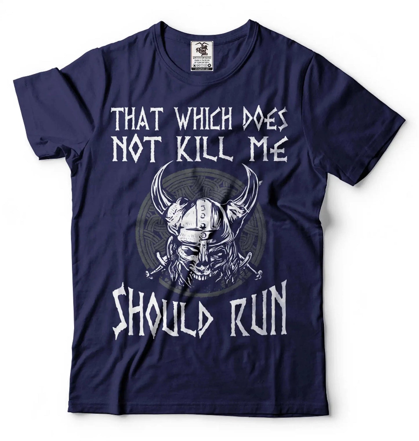 Viking Shirt Not Kill Me Should Run Shirt Viking Gift Norse Mythology Tee