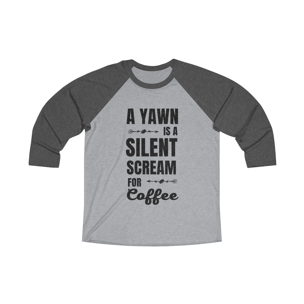 Funny Coffee 3/4 Tee, Coffee T Shirt, Coffee Addict tee, Caffeine addict shirt