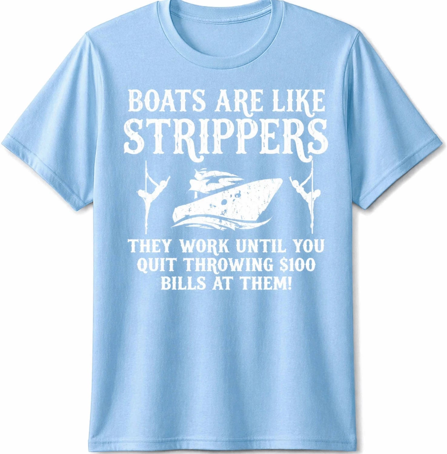 Boats Are Like Work Until Funny Captain Yacht Owner Ship Men Gift Unisex Tee