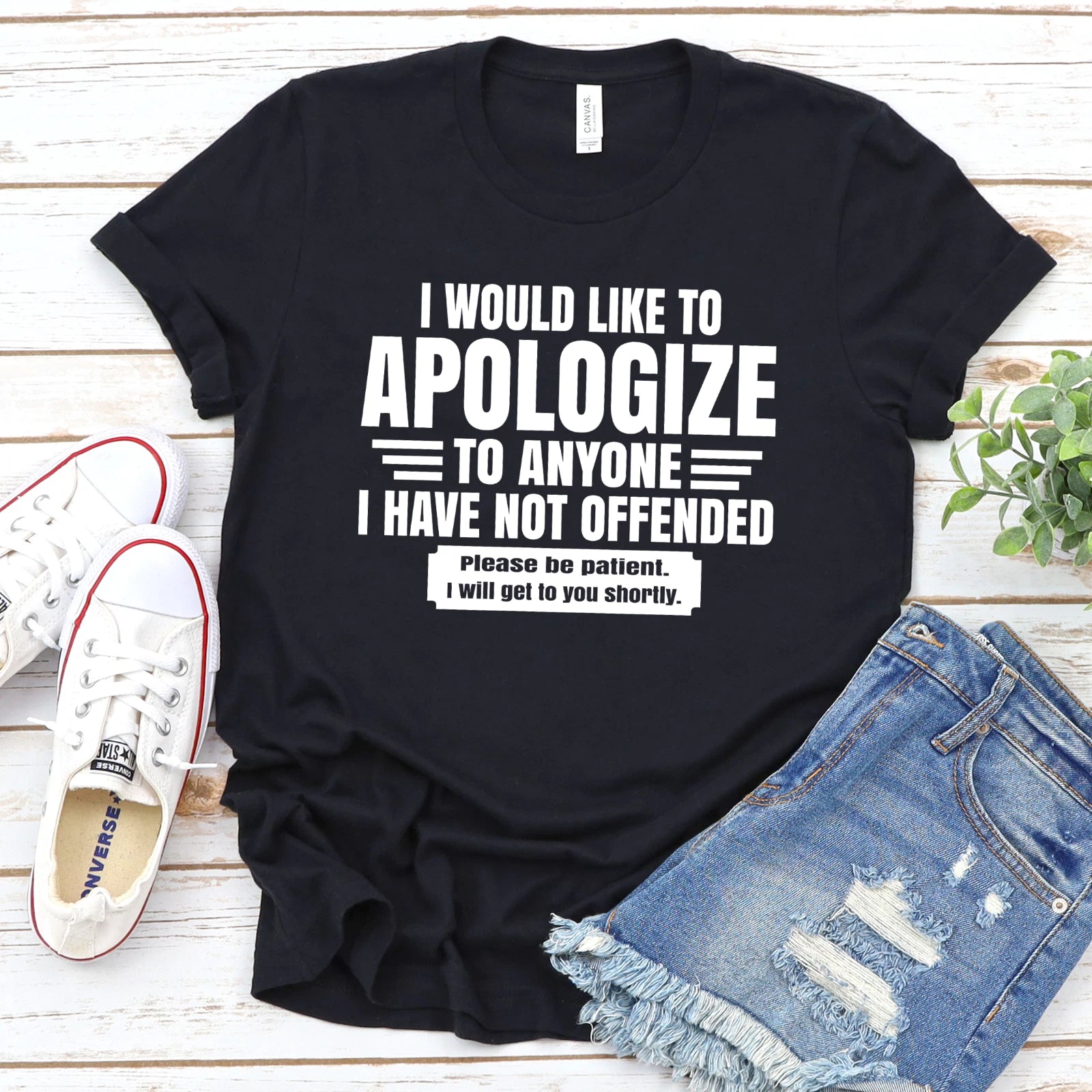 Apologize Offended Sarcastic Perfect Gift Idea Adult Humor Funny T-Shirt