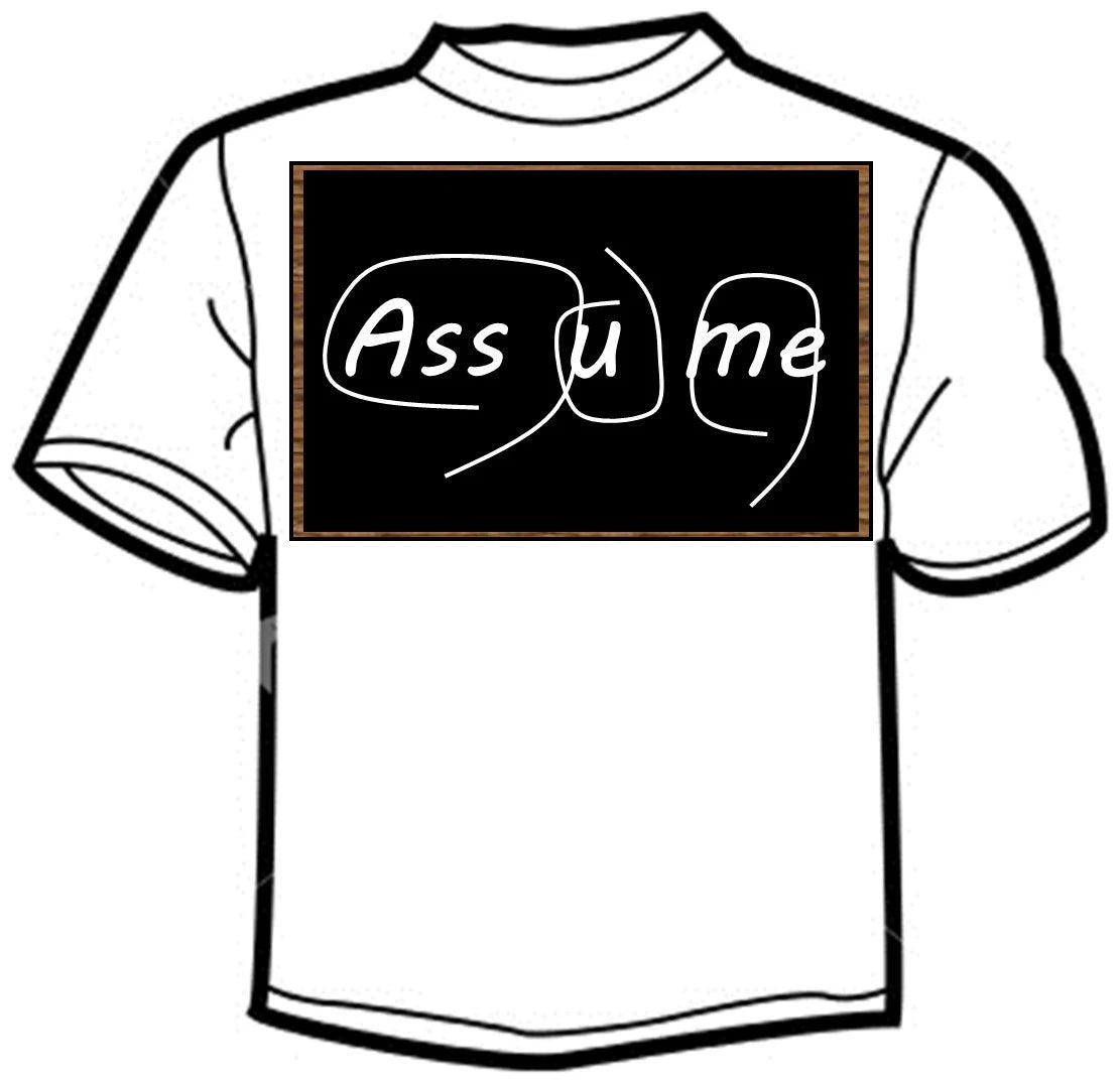 Odd Couple "When You Assume" Felix Unger Oscar Madison Tribute & Parody T Shirts