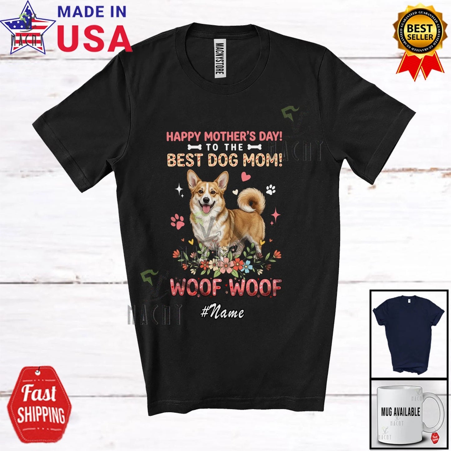 Custom Name Happy Mother's Day Best Puppy Mom; Floral Corgi Owner Family T-Shirt