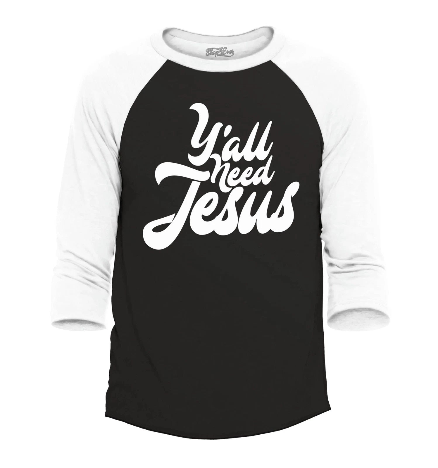 Y'all Need Jesus Funny Christian Raglan Baseball Jesus Shirts