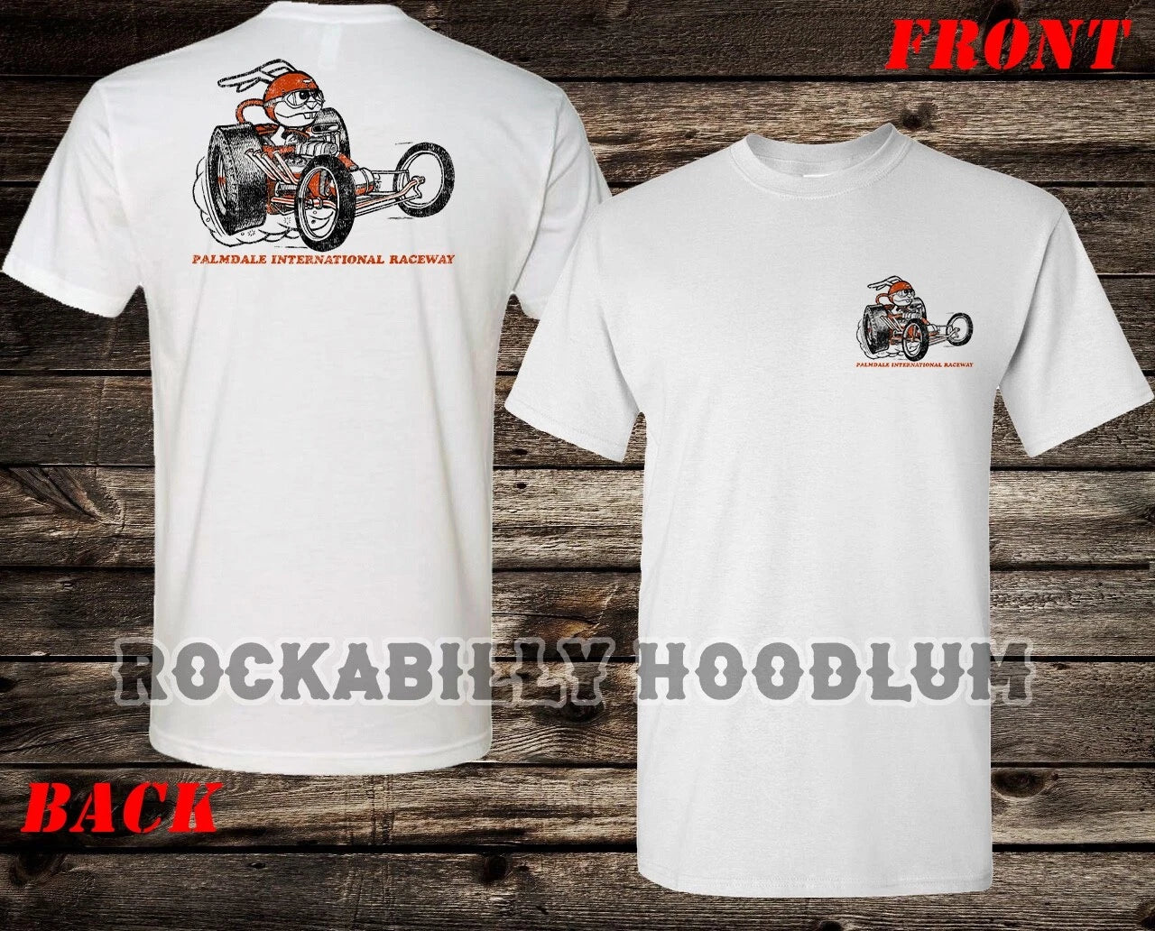 Hot Rod Tee T Shirt Drag Racing Race Nostalgia Palmdale International Raceway CA