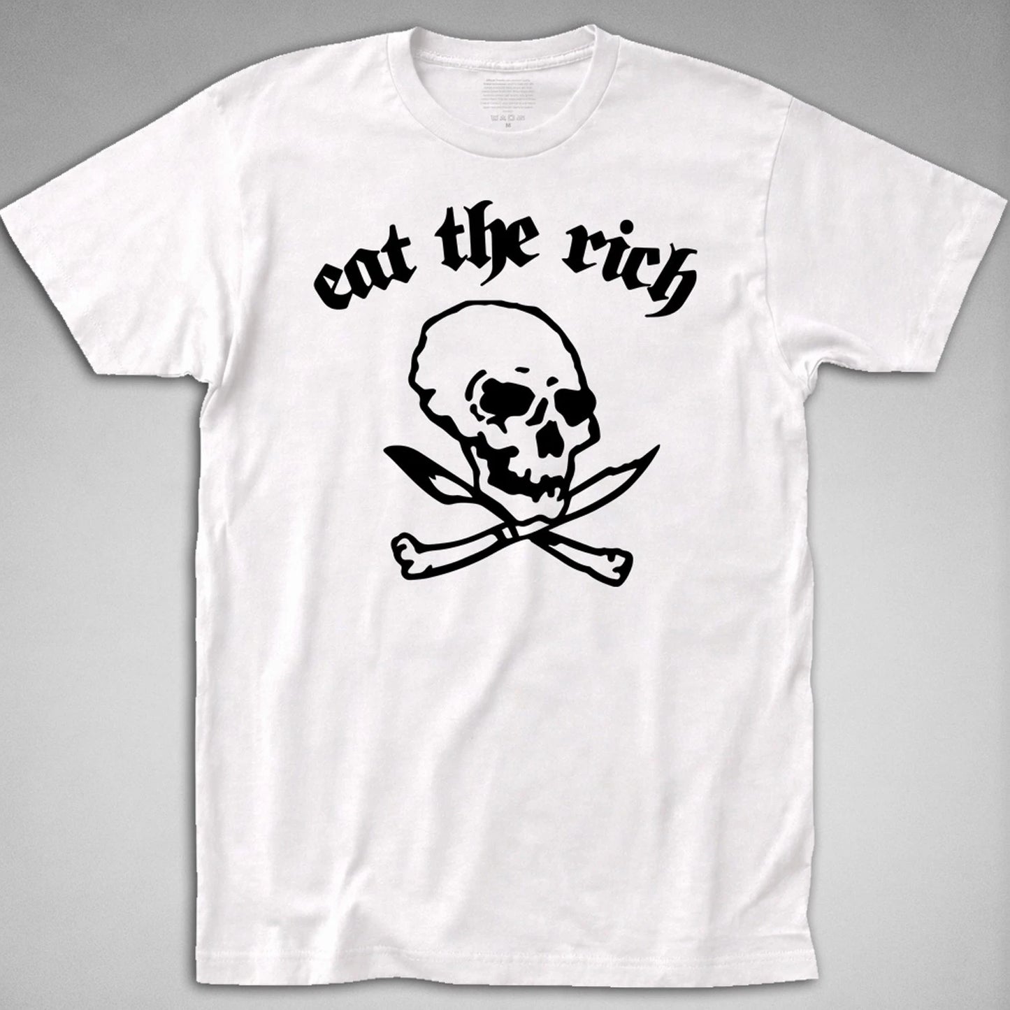 Eat the Rich T SHIRT ramones punk rock roll grunge classic 80s protest slogan
