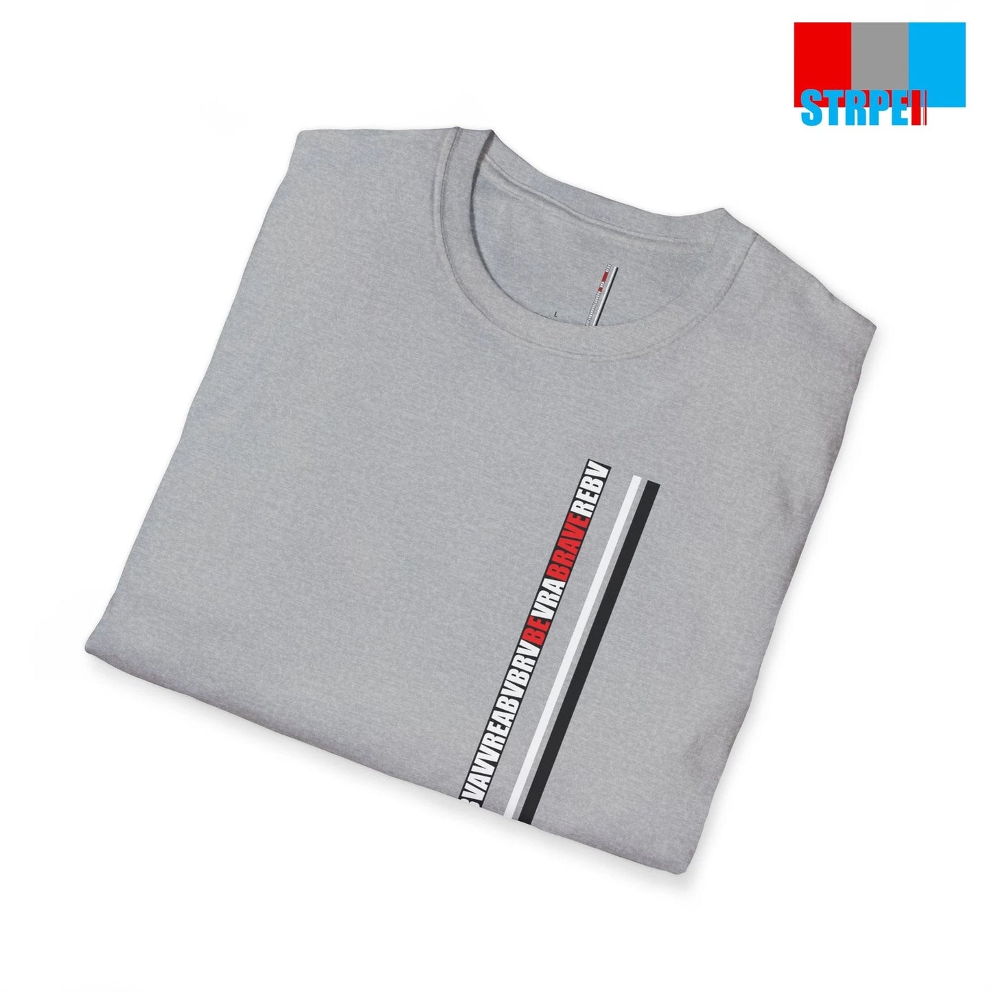 Be Brave Courage Inspirational Minimalist Stripe Tee Shirt Men Women Unisex Gift
