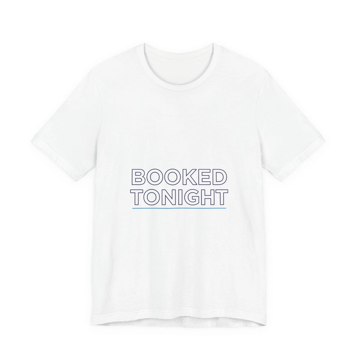 BOOKED TONIGHT Outline Text Shirt | Hollow Font, Minimalist Typography Tee