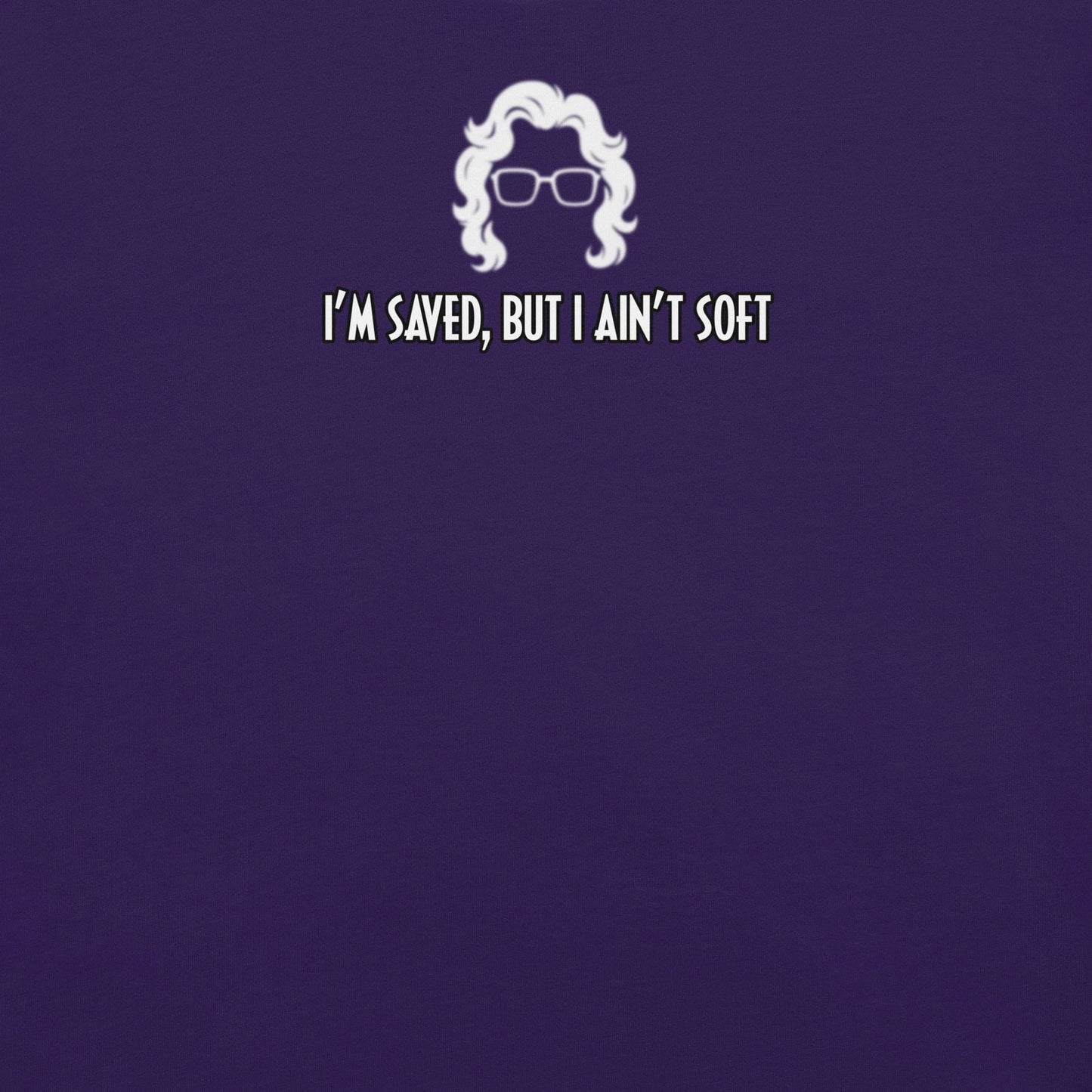 i’m saved but i ain’t soft | funny Madea quote t-shirt | Sassy Sayings
