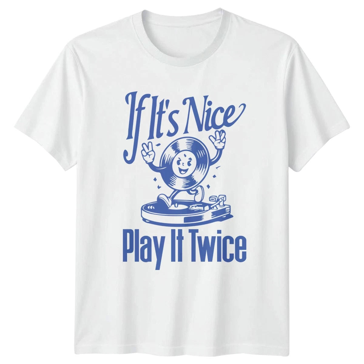 If Its Nice Play It Twice T-Shirt Retro Vinyl Music Lover Gift For Him And Her