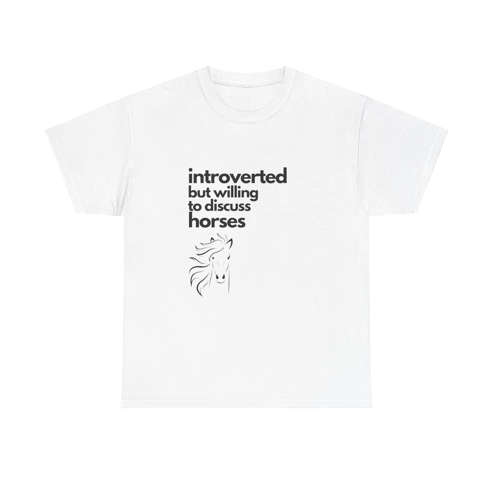 Introverted But Willing to Discuss Horses Unisex Heavy Cotton Tee