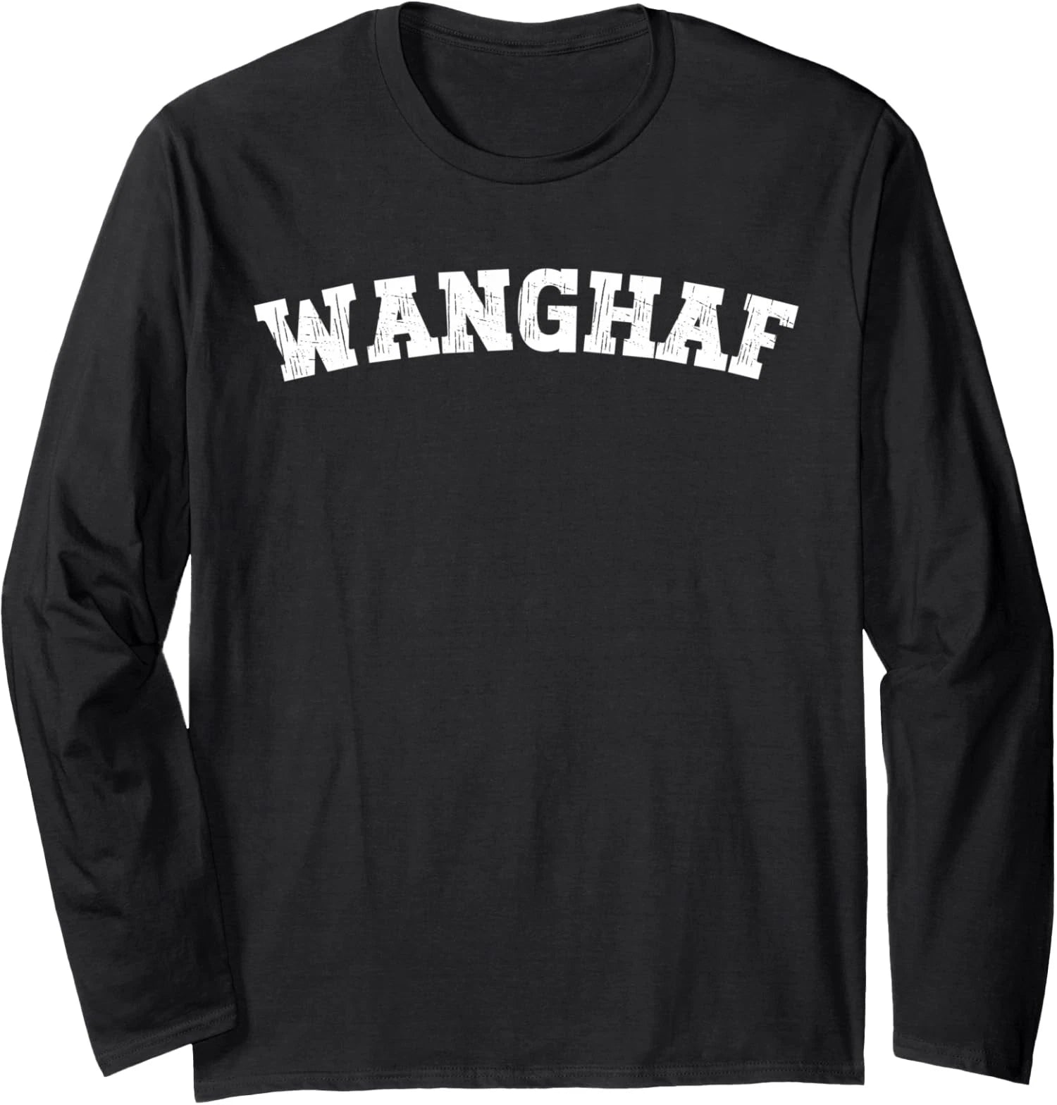 WANGHAF Meme Funny  Design Minimalist Letters Long Sleeve T-Shirt