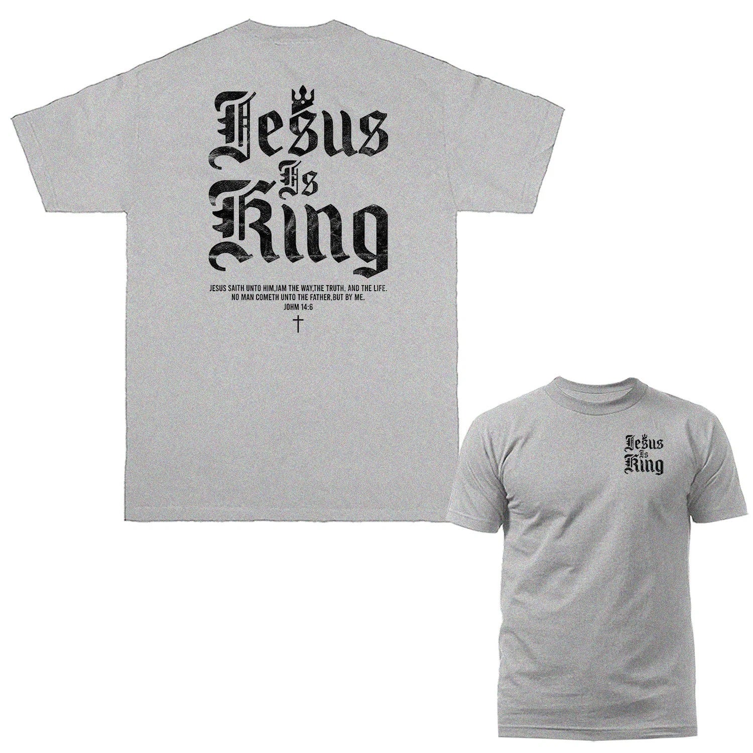 Jesus Is King John 14:6 Christian Faith Cross Religious T-shirt