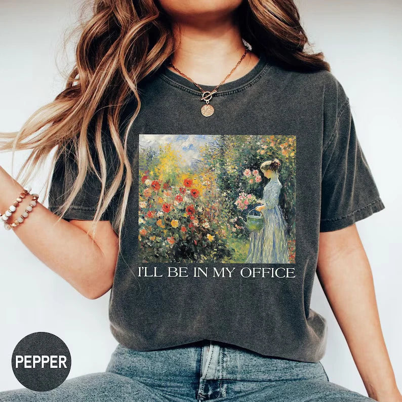 Funny Garden Saying Graphic Comfort Tee