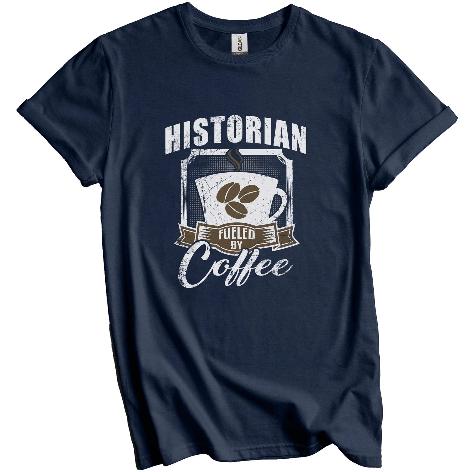 Historian Fueled By Coffee Funny T-Shirt Gift for Historian