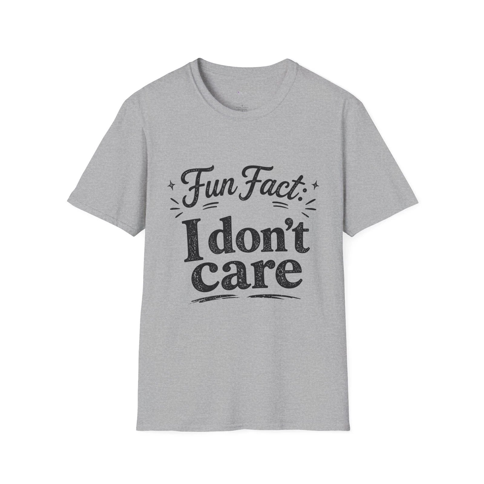 Fun Fact I don't care T-Shirt | Sarcastic Quote Tee