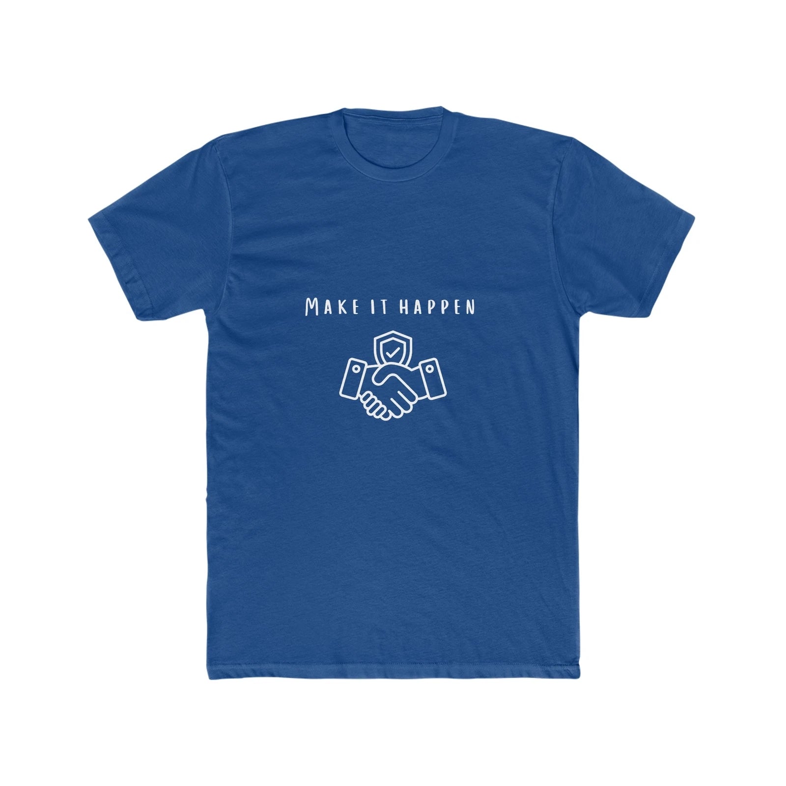 Make It Happen Men's Cotton Crew Tee, Summer Tee, Casual T-shirt