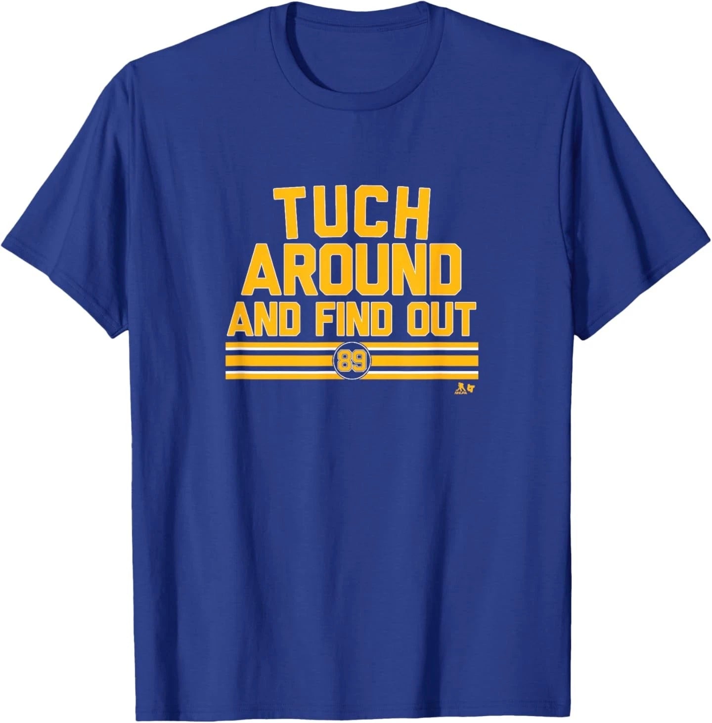 Alex Tuch Around and Find Out - Buffalo Hockey T-Shirt