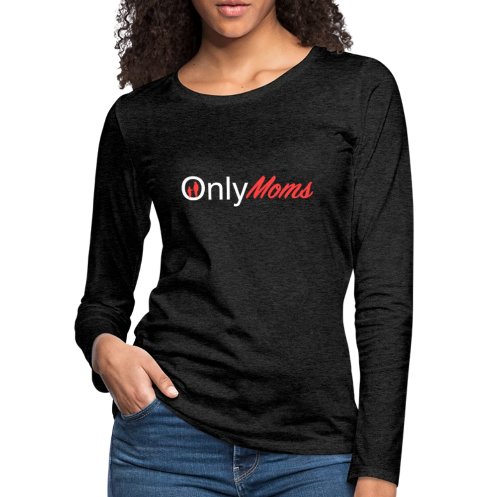 OnlyMoms Premium Long Sleeve T-Shirt (White and Pink Letters)
