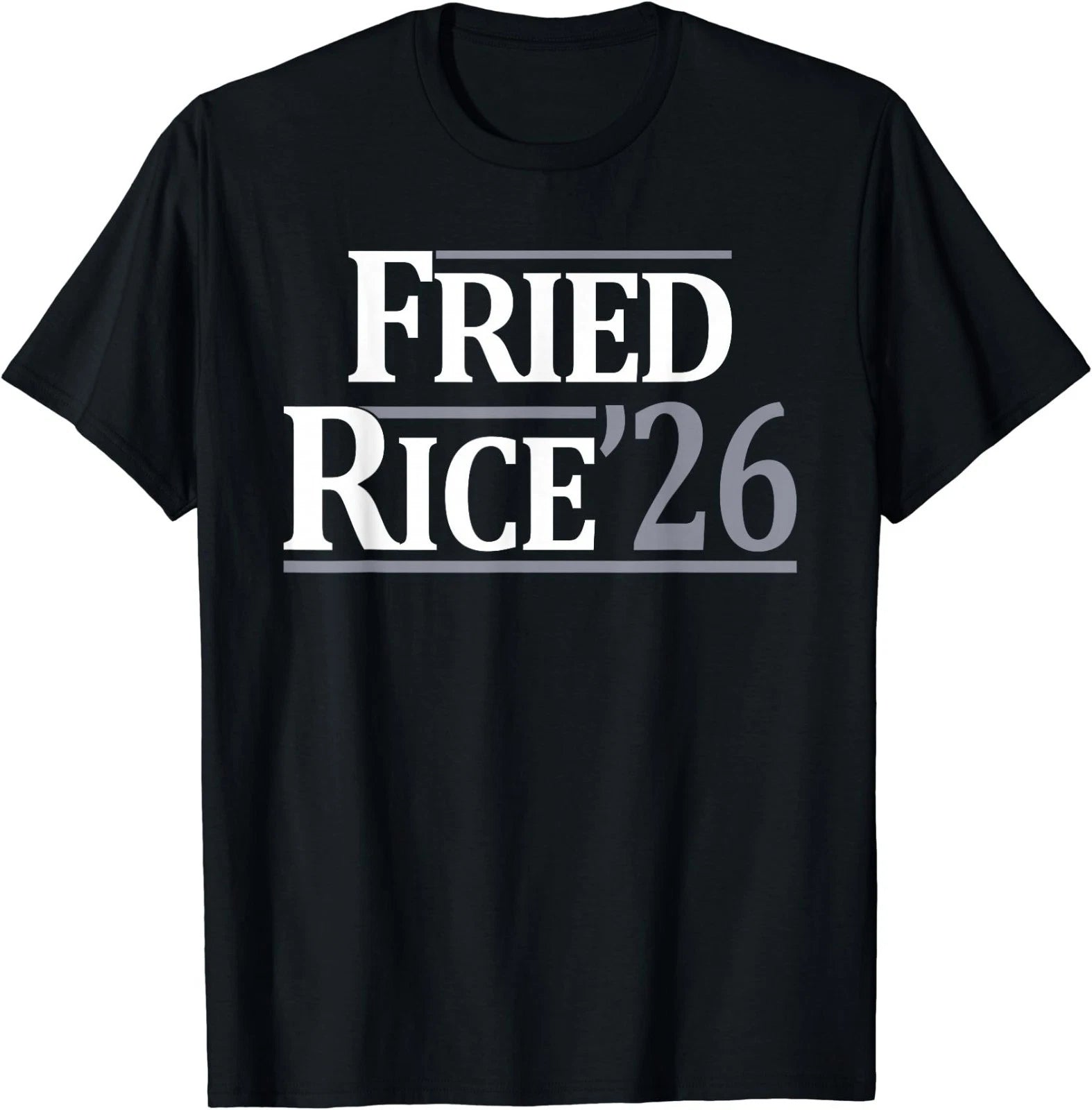 Fried Rice 26 Funny - Fried Rice 26 T-Shirt