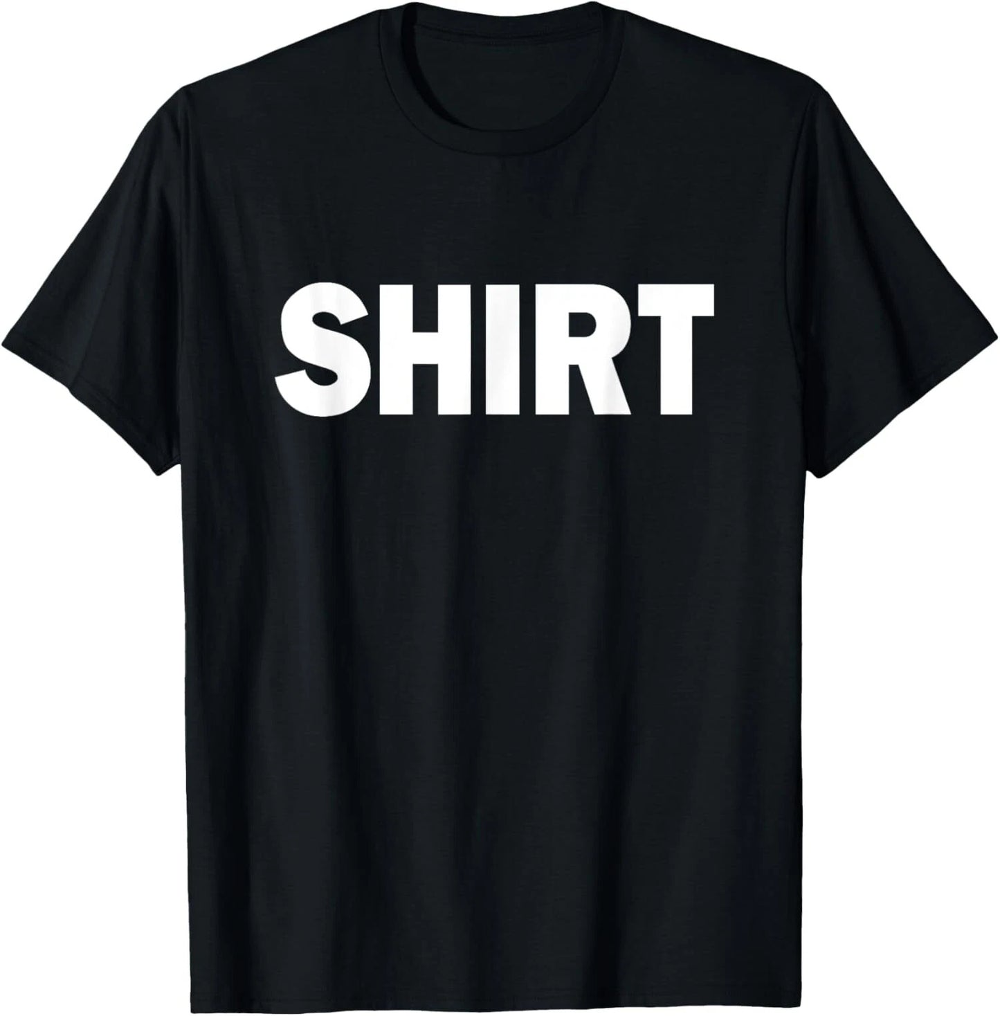 That Says Shirt. Simple One Word Funny Design Unisex T-Shirt
